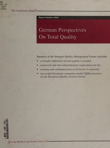 German perspectives on total quality (Report / The Conference Board)