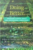 Doing Better: Improving Clinical Skills and Professional Competence