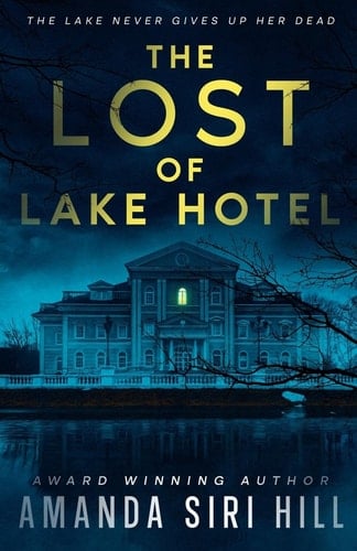The Lost of Lake Hotel