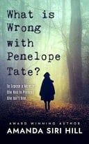 What Is Wrong with Penelope Tate? To Expose a Monster, She Has to Pretend She Isn't One