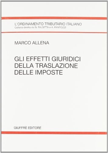 Gli effetti giuridici della traslazione delle imposte