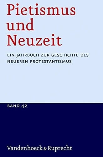 Pietismus und Neuzeit Band 42 – 2016
