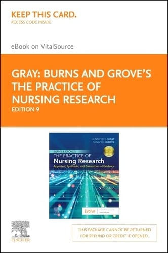 Burns and Grove's The Practice of Nursing Research - Elsevier eBook on Vital Source (Retail Access Card) Appraisal, Synthesis, and Generation of Evidence
