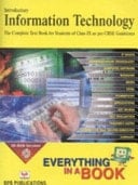 Introductory Information Technology: the Complete Text Book for Students of Class IX as Per CBSE Guidlines