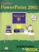 Simplified Powerpoint 2002 Learn Powerpoint 2002 in an Easy Way Using Step by Step Approach