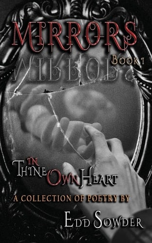 MIRRORS Book 1 In Thine Own Heart
