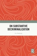 On Substantive Decriminalization