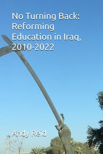 No Turning Back: Reforming Education in Iraq, 2010-2022