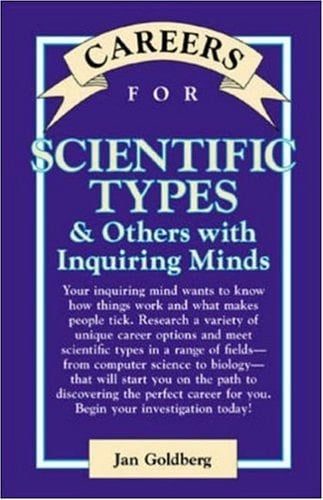 Careers for Scientific Types & Others with Inquiring Minds (Careers for You Series)