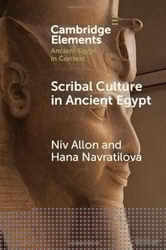 Scribal Culture in Ancient Egypt