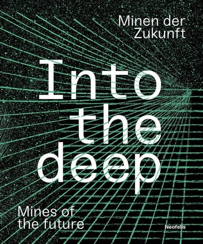 Into the Deep Minen Der Zukunft