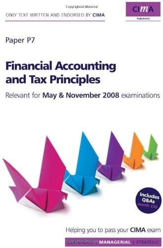 CIMA Official Learning System Financial Accounting and Tax Principles