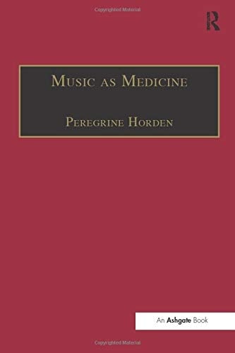 Music as Medicine The History of Music Therapy Since Antiquity