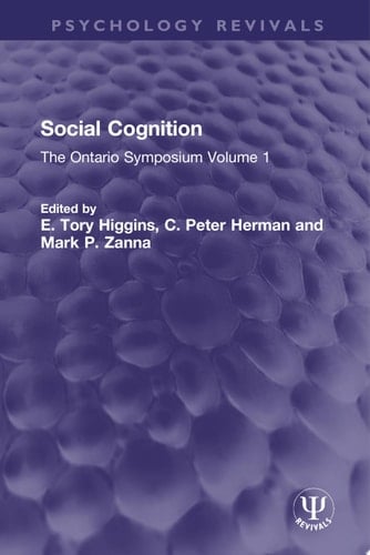 Social Cognition The Ontario Symposium Volume 1