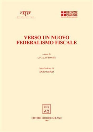 Verso un nuovo federalismo fiscale