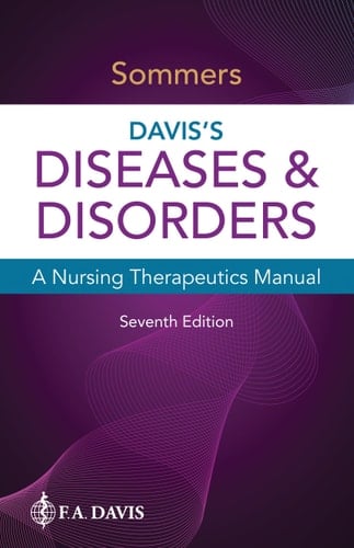 Davis's Diseases and Disorders A Nursing Therapeutic Manual