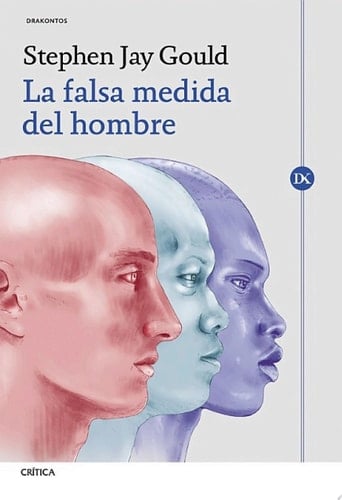 La falsa medida del hombre