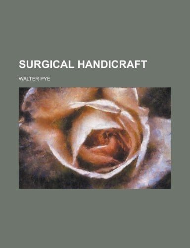 Surgical handicraft