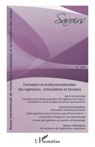 Formation et professionnalisation des ingénieurs : articulations et tensions