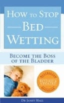 How to Stop Bed Wetting Become the Boss of the Bladder
