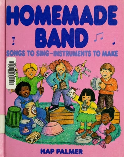 Homemade Band Songs to Sing, Instruments to Make