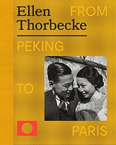 Ellen Thorbecke From Peking to Paris