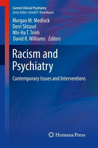 Racism and Psychiatry Contemporary Issues and Interventions