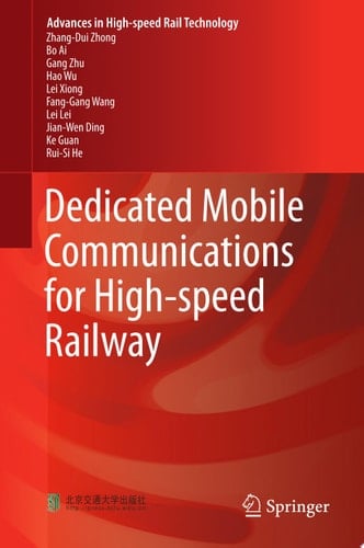 Dedicated Mobile Communications for High-speed Railway