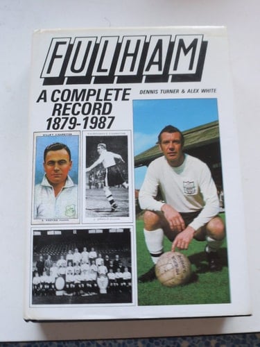 Fulham A Complete Record 1879-1987