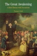 The Great Awakening / The Cherokee Removal A Brief History With Documents / A Brief History with Documents