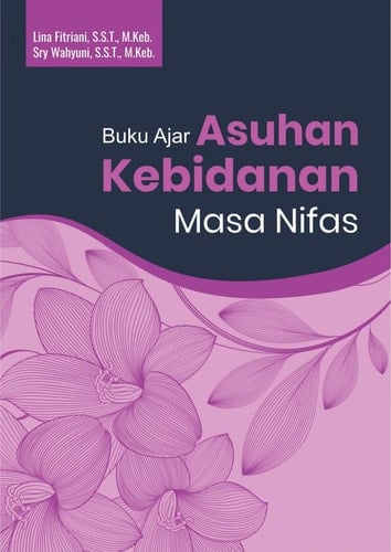 Buku Ajar Asuhan Kebidanan Masa Nifas