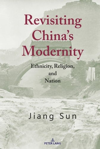 Revisiting China’s Modernity
