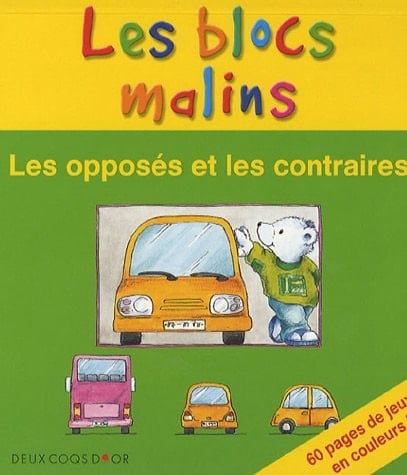 Les opposés et les contraires