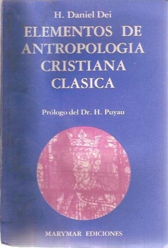Elementos de antropología cristiana clásica (Spanish Edition)
