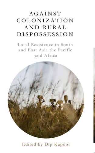 Against Colonization and Rural Dispossession