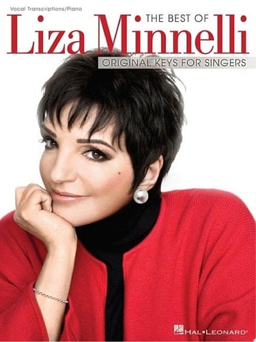 The Best of Liza Minnelli (Songbook) Original Keys for Singers