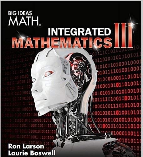 Big Ideas Math Integrated Mathematics III
