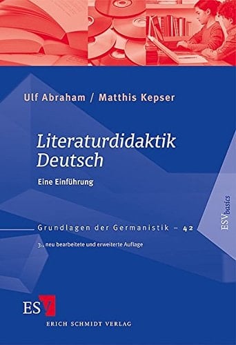 Literaturdidaktik Deutsch: Eine Einführung