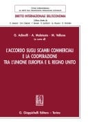 L’accordo sugli scambi commerciali e la cooperazione tra l’Unione Europea e il Regno Unito