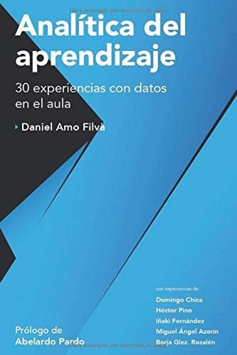 Analítica Del Aprendizaje: 30 Experiencias con Datos en el Aula
