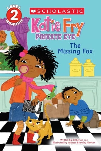 The Katie Fry, Private Eye #2: The Missing Fox (Scholastic Reader, Level 2)