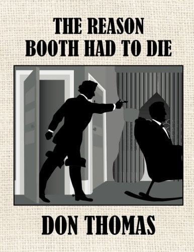 The Reason Booth Had to Die