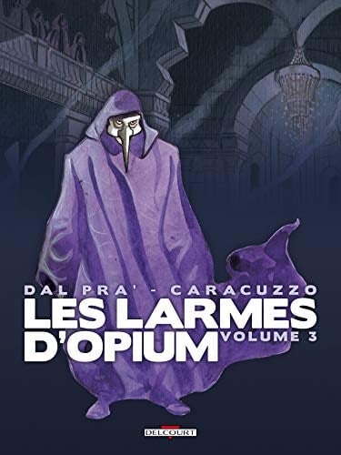 Les larmes d'Opium Tome 3