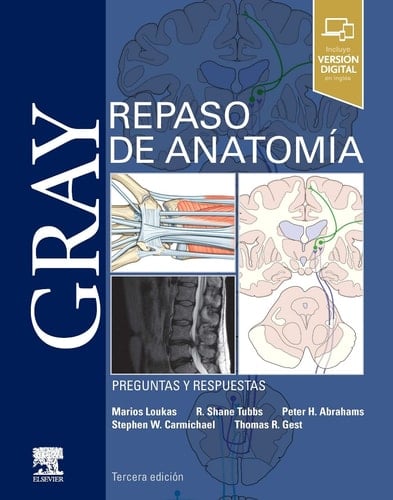 Gray. Repaso de Anatomía: Preguntas y respuestas