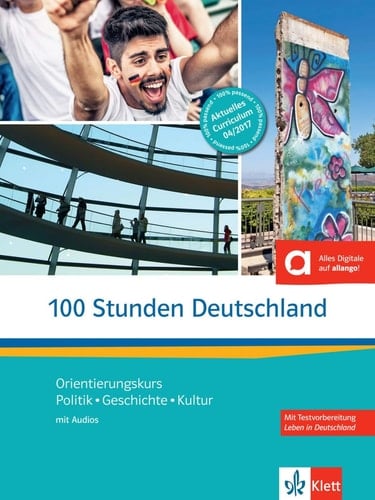 100 Stunden Deutschland Orientierungskurs Politik, Geschichte, Kultur