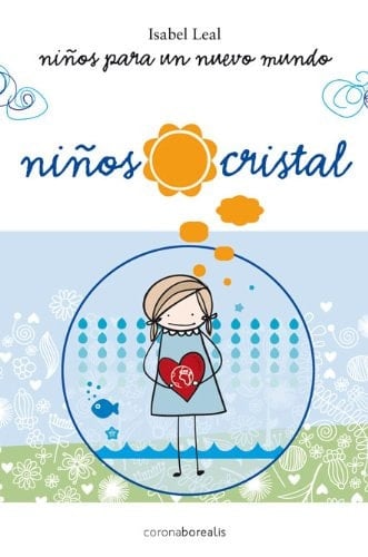 Niños Cristal Niños para un Nuevo Mundo