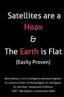 Satellites Are a Hoax and the Earth Is Flat (Easily Proven) 2016 Updated 2nd Edition