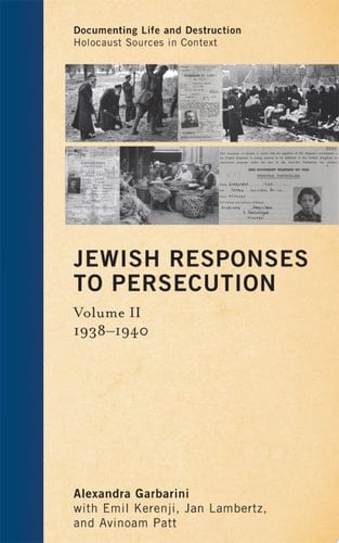 Jewish Responses to Persecution: 1938–1940 Volume 2