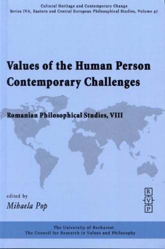 Values of the Human Person Contemporary Challenges