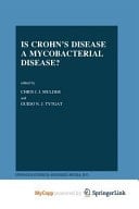 Is Crohn’s Disease a Mycobacterial Disease?